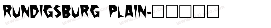 Rundigsburg Plain字体转换